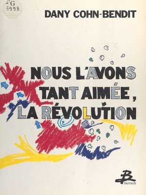 cover image of Nous l'avons tant aimée, la révolution